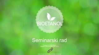 Primena i proizvodnja etanola: istorijska varijacija i faktori fermentacije