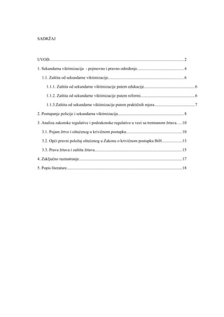 Prevencija sekundarne viktimizacije žrtava predstavljena kroz postupanje policije