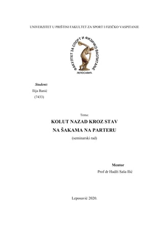 Kolut nazad kroz stav na šakama na parteru