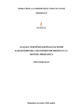 Analiza tehničko-eksploatacionih karakteristika transportnih sredstava u sistemu preduzeća