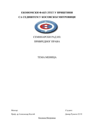 Menica: pojam, funkcije i elementi