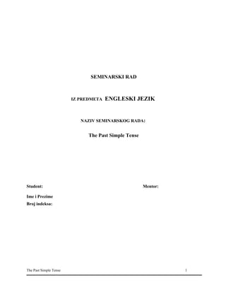 The past simple tense