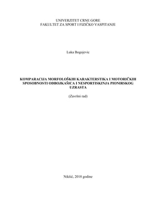 Komparacija morfoloških karakteristika i motoričkih sposobnosti odbojkašica i nesportiskinja pionirskog uzrasta