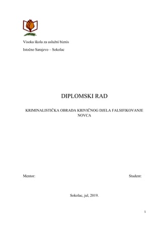 Kriminalistička obrada krivičnog dela falsifikovanje novca