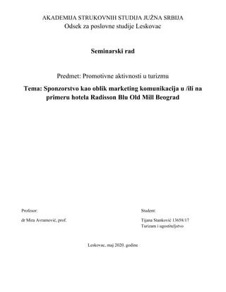 Sponzorstvo kao oblik marketing komunikacija u /ili na primeru hotela Radisson Blu Old Mill Beograd