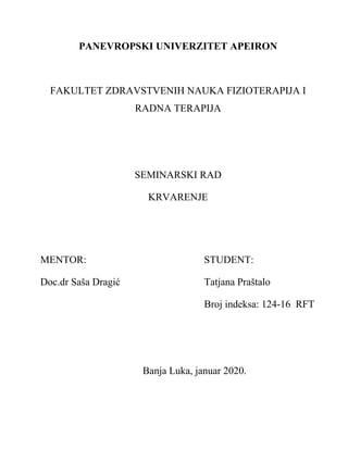 Krvarenje: vrste, uzroci i zaustavljanje