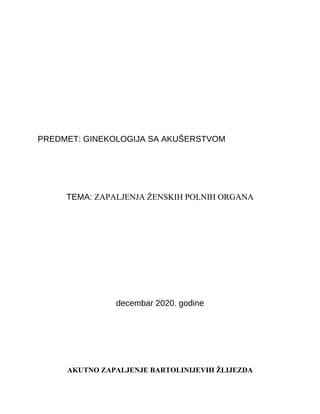 Zapaljenja ženskih polnih organa: ginekologija sa akušerstvom