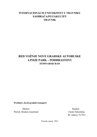 Red vožnje nove gradske autobuske linije Park – Podhrastovi