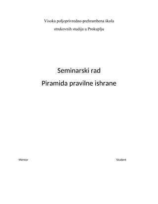 Piramida pravilne ishrane: analiza i preporuke