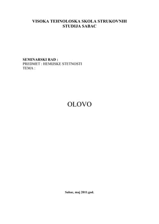Olovo: hemijske štetnosti i uticaj na životnu sredinu