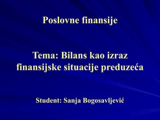 Bilans kao izraz finansijske situacije preduzeća
