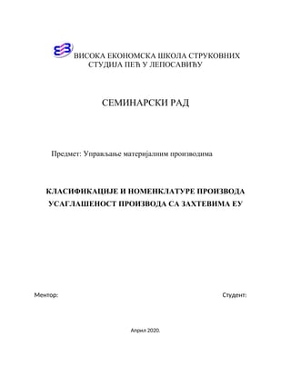 Klasifikacije i nomenklature proizvoda usaglašenosti proizvoda sa zahtevima eu