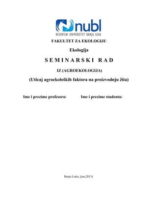 Uticaj agroekoloških faktora na proizvodnju žita