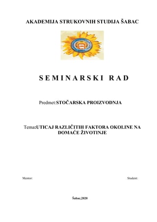 Uticaj razlicitih faktora okoline na domaće zivotinje