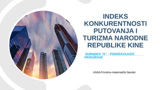 Index konkurentnosti putovanja i turizma Kine