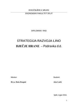 STRATEGIJA RAZVOJA LINO DJEČJE HRANE – Podravka d.d.