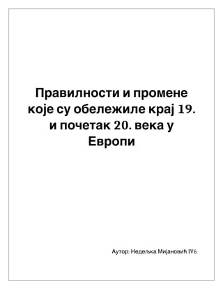 Pravilnosti i promene koje su obeležile kraj 19. i početak 20. veka