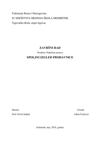 Spoljni izgled prodavnice