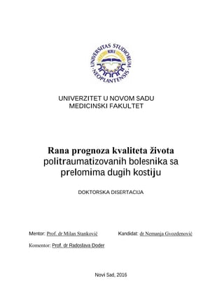 Rana prognoza kvaliteta života politraumatizovanih bolesnika sa prelomima dugih kostiju