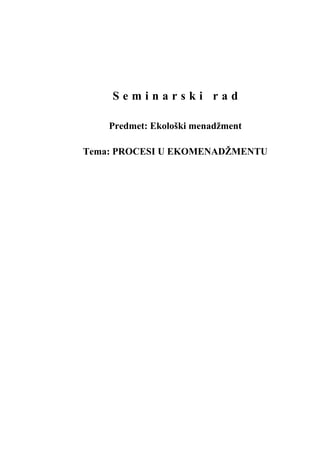 Procesi u ekomenadžmentu: analiza modela i strategija