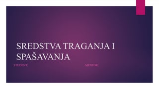 Sredstva traganja i spašavanja na moru