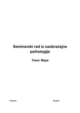 Mape: seminarski rad iz saobraćajne psihologije
