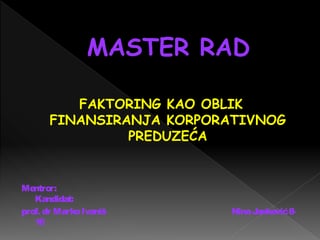Faktoring kao oblik finansiranja korporativnog preduzeća