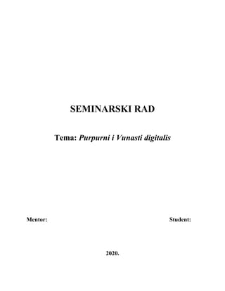 Purpurni i vunasti digitalis