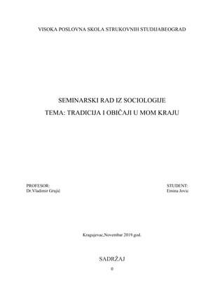 Tradicija i običaji u mom kraju: sociološki osvrt
