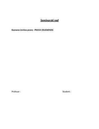 Kazneno izvršno pravo – prava osuđenog