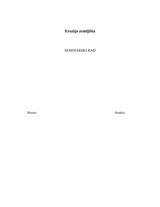 Erozija zemljišta: vrste i procesi