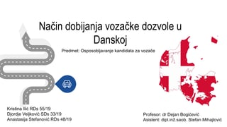 Način dobijanja vozačke dozvole u Danskoj