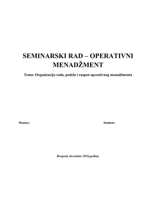 Organizacija rada i podelaoperativnog menadzmenta