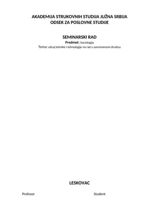 Uticaj tehnike i tehnologije na rad u savremenom društvu