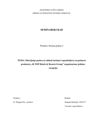 Obavljanje poslova iz oblasti turizma i ugostiteljstva na primeru preduzeća “H-Top Hotels and Resorts Group” organizacione jedinice recepcija