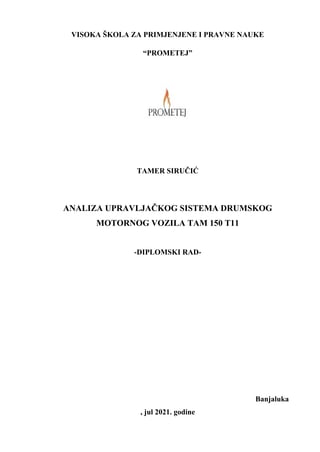 Analiza upravljačkog sistema drumskog motornog vozila TAM 150 T11