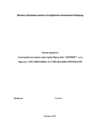 Adaptacija poslovnih prostorija preduzeća Doming