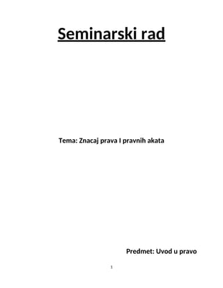 Znacaj prava i pravnih akata