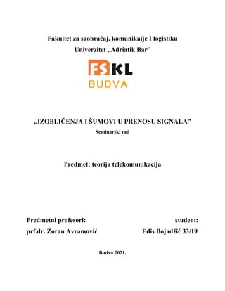 Izobličenja i šumovi u prenosu signala