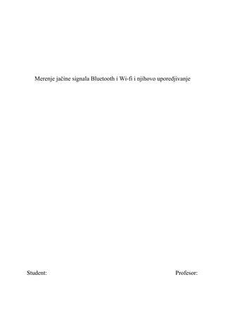 Merenje jačine signala Bluetooth i Wi-Fi i njihovo uporedjivanje