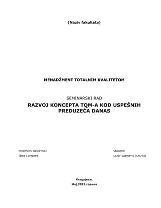 Razvoj koncepta TQM-a kod uspešnih preduzeća danas