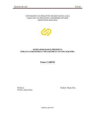 Carine: pojam, vrste i efekti