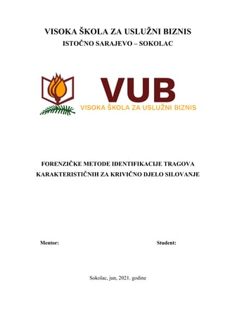 Forenzičke metode identifikacije tragova karakterističnih za krivično delo silovanje