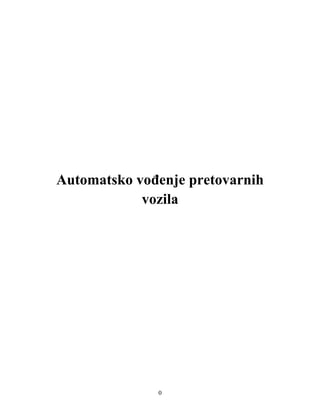 Automatsko vođenje pretovarnih vozila