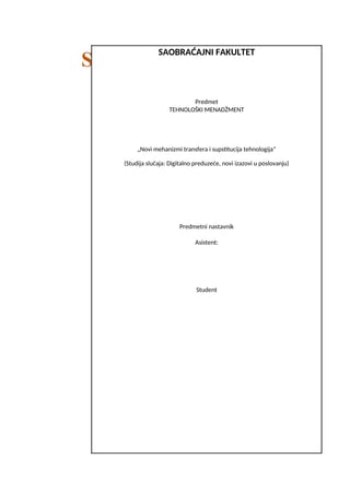 Novi mehanizmi transfera i supstitucija tehnologija