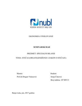 Stečaj: organi, knjiženje i zakon o stečaju