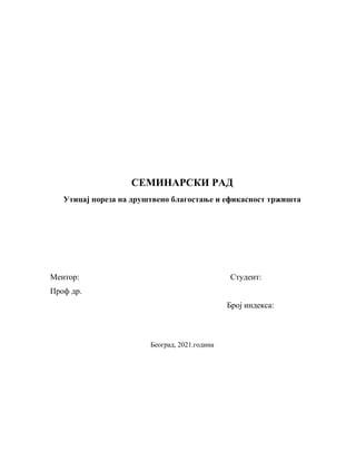 Uticaj poreza na društveno blagostanje i efikasnost tržišta