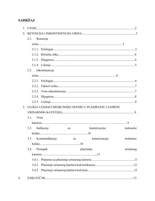 Uloga i zadaci medicinske sestre u plasiranju i zameni urinarnog katetera -Retencija i inkontinencija urina