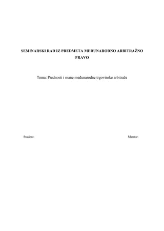 Prednosti i mane međunarodne trgovinske arbitraže