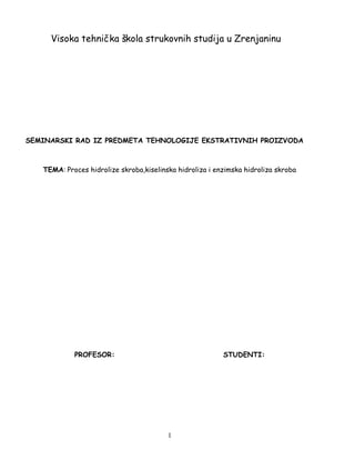 Hidroliza skroba,enzimska i kiselinska hidroliza skroba